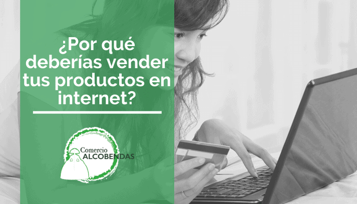 por qué vender productos internet